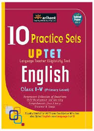 Arihant 10 Practice Sets UPTET Language Teacher Eligibility Test English Class I V (Primary Level)